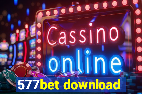 577bet download